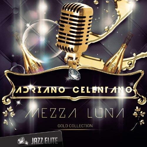 Cover for Adriano Celentano · Mezza Luna (CD)