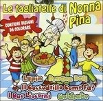 Le Tagliatelle Di Nonna Pina - Artisti Vari - Musik -  - 8030615065042 - 
