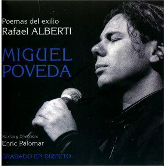 Cover for Miguel Poveda · Poemas Del Exilio By Rafa (CD) [Reissue edition] (2015)