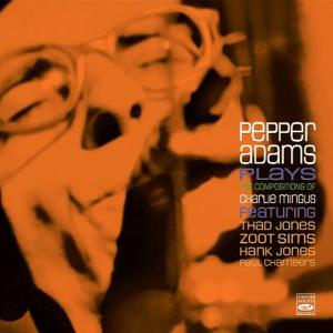 Cover for Pepper Adams · Plays The Compositions Of Charles Mingus (CD) (2010)