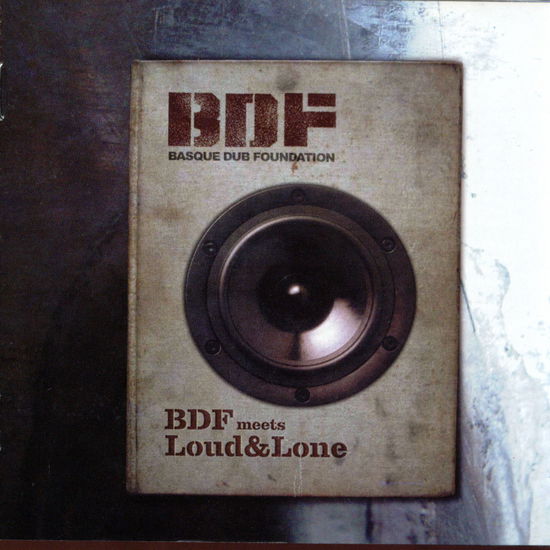 Cover for Basque Dub Foundation · Meets Loud &amp; Lone (CD) (2007)