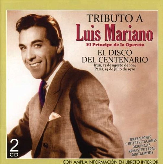 Cover for Luis Mariano · Tributo a Luis Mariano El Disco Del Centenario (CD) (2017)