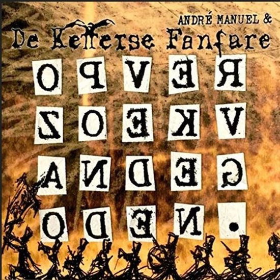 Cover for Manuel Andre &amp; De Ketterse Fanfare · Manuel Andre &amp; De Ketterse Fanfare - Op Verzoek Van De Goden (CD) (2008)