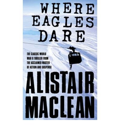 Cover for Alistair MacLean · Where Eagles Dare (Paperback Bog) (1987)