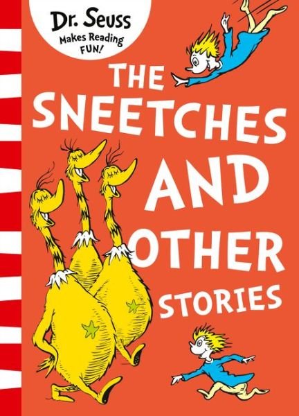 Cover for Dr. Seuss · The Sneetches and Other Stories (Paperback Bog) [Yellow Back Book edition] (2017)