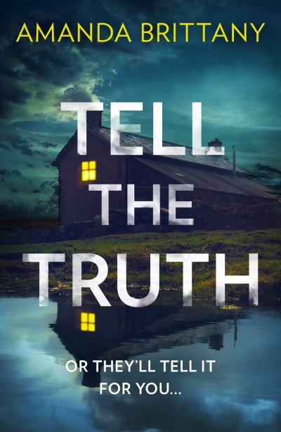 Cover for Amanda Brittany · Tell the Truth (Paperback Book) (2019)