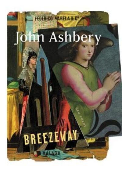 Cover for John Ashbery · Breezeway: New Poems (Paperback Book) (2016)