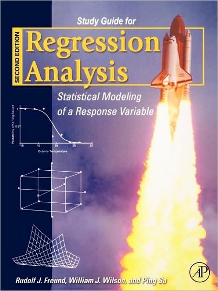Cover for Freund, Rudolf J. (Texas A&amp;M University, USA) · Regression Analysis Study Guide (Paperback Book) (2006)