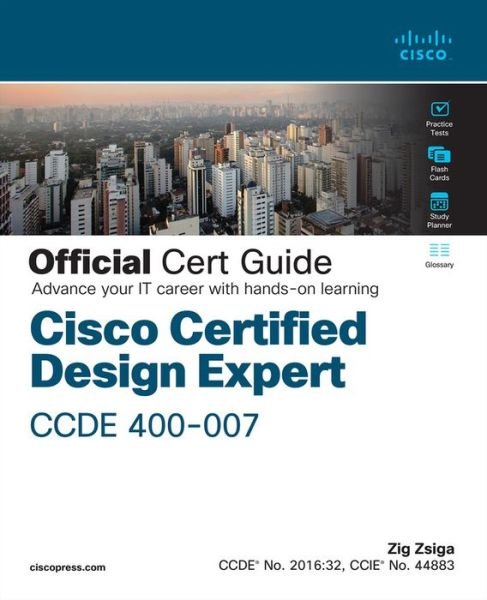 Cover for Zig Zsiga · Cisco Certified Design Expert (CCDE 400-007) Official Cert Guide - Certification Guide (Bok) (2024)