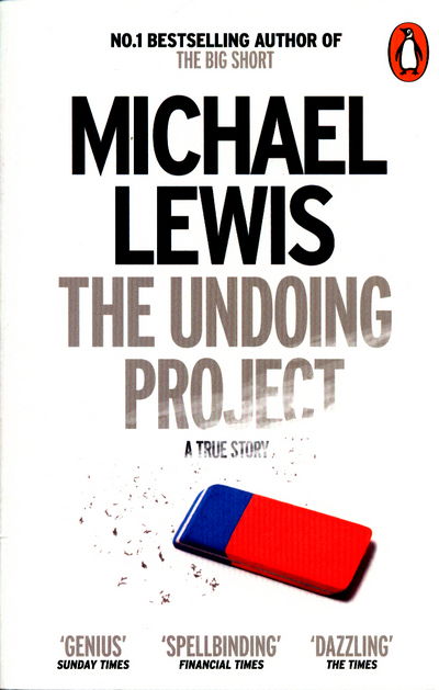 The Undoing Project: A Friendship that Changed the World - Michael Lewis - Livres - Penguin Books Ltd - 9780141983042 - 31 octobre 2017