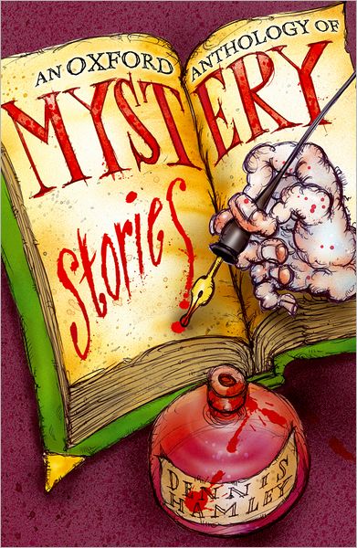 Cover for Dennis Hamley · An Oxford Anthology of Mystery Stories (Paperback Book) (2004)