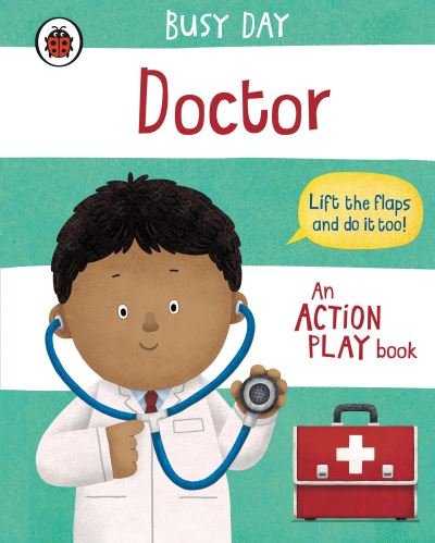 Cover for Dan Green · Busy Day: Doctor: An action play book - Busy Day (Board book) (2023)