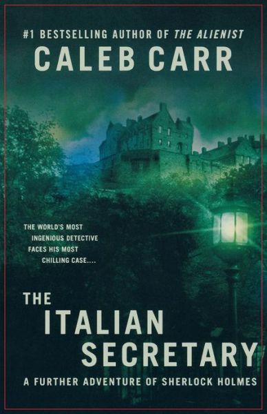 Cover for Caleb Carr · The Italian Secretary: a Further Adventure of Sherlock Holmes (Taschenbuch) [First edition] (2009)