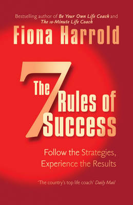 The Seven Rules Of Success - The Seven Rules Of Success - Books - Hodder & Stoughton - 9780340832042 - December 28, 2006