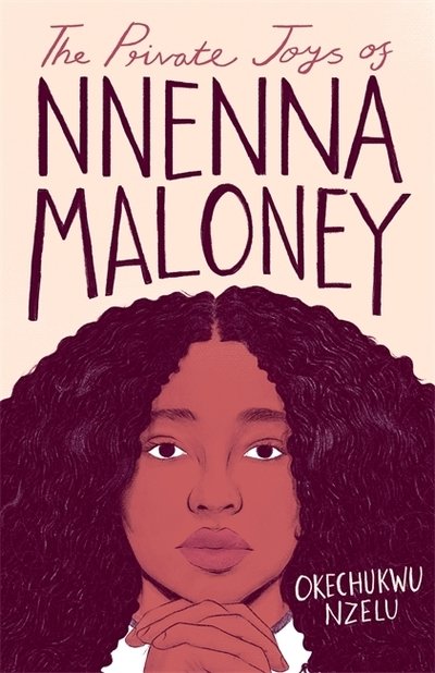 Cover for Okechukwu Nzelu · The Private Joys of Nnenna Maloney (Paperback Book) (2019)