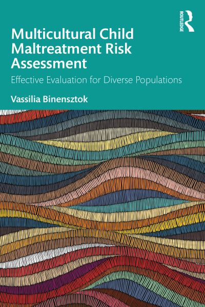 Cover for Binensztok, Vassilia (Florida Atlantic University, USA) · Multicultural Child Maltreatment Risk Assessment: Effective Evaluation for Diverse Populations (Paperback Book) (2021)