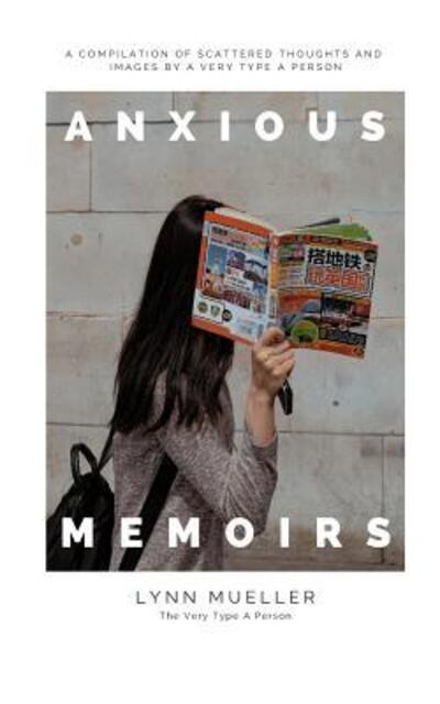 Cover for Lynn Mueller · Anxious Memoirs (Paperback Book) (2024)