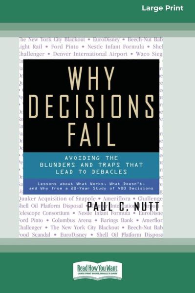 Why Decisions Fail - Paul C Nutt - Books - ReadHowYouWant - 9780369361042 - March 12, 2009