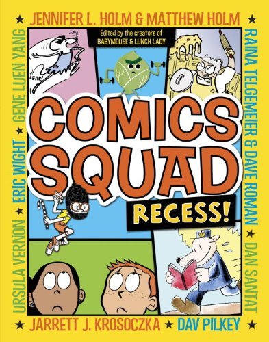 Cover for Raina Telgemeier · Comics Squad: Recess! (Innbunden bok) (2014)