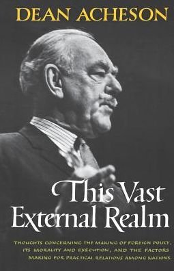 Cover for Dean Acheson · This Vast External Realm (Paperback Book) (2007)