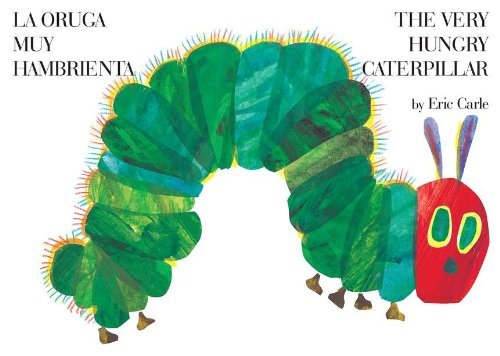 Cover for Eric Carle · The Very Hungry Caterpillar/la Oruga Muy Hambrienta (World of Eric Carle (Philomel Books)) (Hardcover bog) [Spanish, Bilingual edition] (2011)