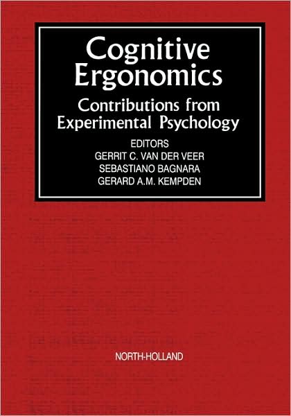 Cover for G C Van Der Veer · Cognitive Ergonomics: Contributions from Experimental Psychology (Hardcover Book) (1992)