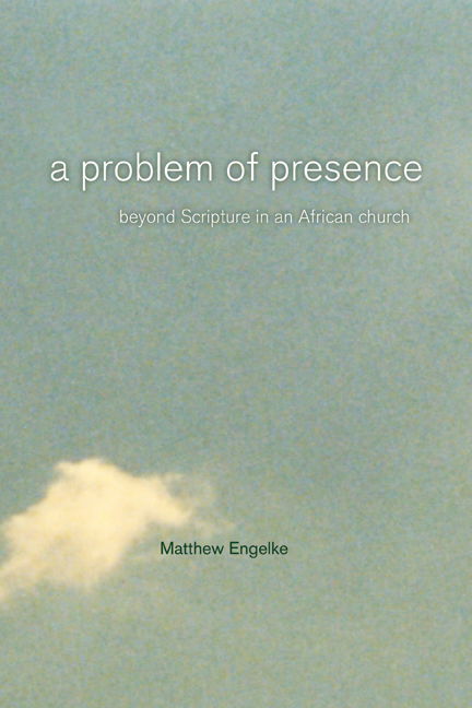 Cover for Matthew Engelke · A Problem of Presence: Beyond Scripture in an African Church - The Anthropology of Christianity (Paperback Book) [Annotated edition] (2007)