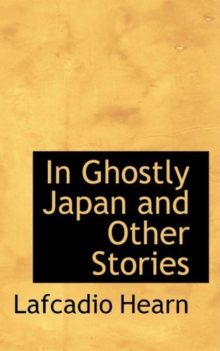 Cover for Hearn · In Ghostly Japan and Other Storie (Book) (2009)