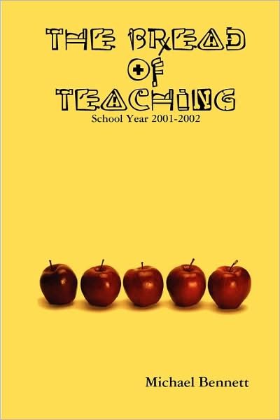 Cover for Michael Bennett · The Bread of Teaching (Hardcover Book) (2009)