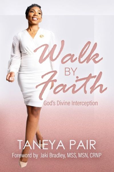 Cover for Taneya Pair · Walk By Faith (Paperback Book) (2022)