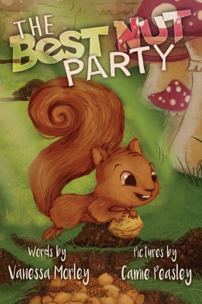 Cover for Morley Vanessa · The Best Nut Party (Hardcover Book) (2020)