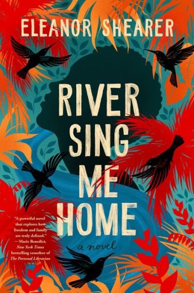 Cover for Eleanor Shearer · River Sing Me Home (Hardcover Book) (2023)