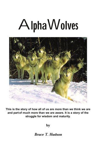 Cover for Bruce Hudson · Alpha Wolves (Paperback Book) (2004)