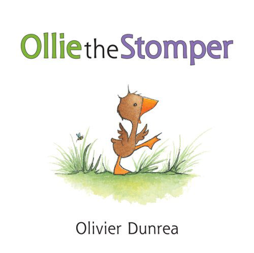 Cover for Olivier Dunrea · Ollie the Stomper Board Book - Gossie &amp; Friends (Kartongbok) [Brdbk edition] (2023)