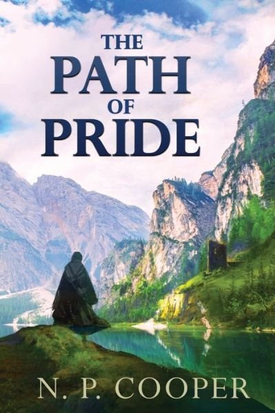 Cover for N P Cooper · The Path of Pride (Paperback Bog) (2021)