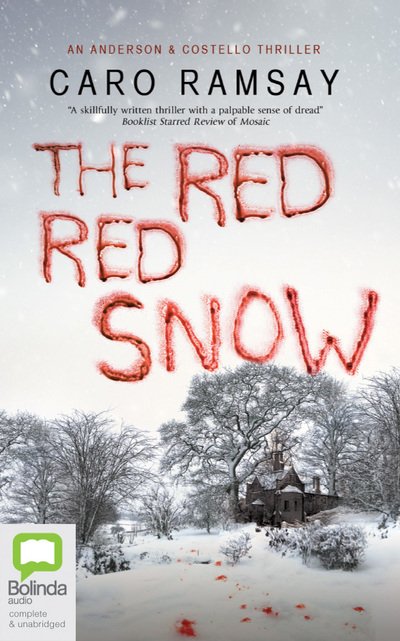 Cover for Caro Ramsay · The Red, Red Snow (CD) (2020)