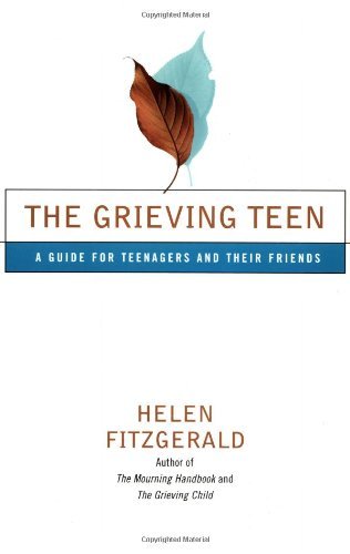 The Grieving Teen: A Guide for Teenagers and Their Friends - Helen Fitzgerald - Libros - Simon & Schuster Ltd - 9780684868042 - 7 de septiembre de 2000