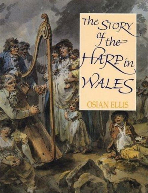 Cover for Osian Ellis · The Story of the Harp in Wales (Paperback Book) [New edition] (1991)