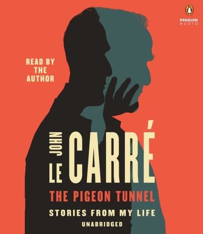 The Pigeon Tunnel Stories from My Life - John le Carré - Musik - Penguin Audio - 9780735210042 - 6. september 2016