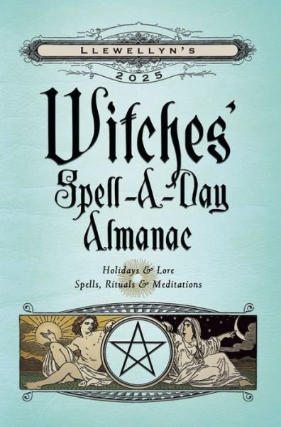 Cover for Llewellyn · Llewellyn's 2025 Witches' Spell-A-Day Almanac (Pocketbok) (2024)