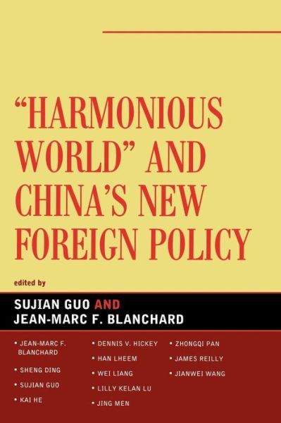 Cover for Sujian Guo · Harmonious World and China's New Foreign Policy - Challenges Facing Chinese Political Development (Pocketbok) (2010)