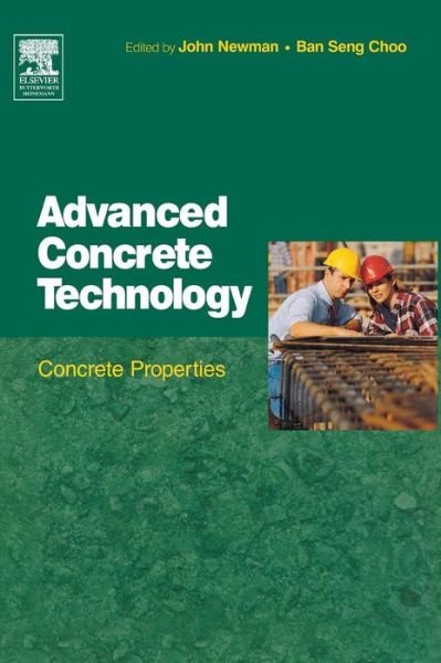 Cover for John Newman · Advanced Concrete Technology 2: Concrete Properties (Hardcover Book) (2003)