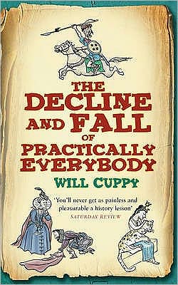 Cover for Will Cuppy · The Decline and Fall of Practically Everybody (Paperback Book) [New edition] (2011)