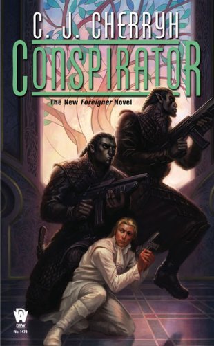 Cover for C. J. Cherryh · Conspirator (Foreigner, No. 10) (Taschenbuch) (2010)
