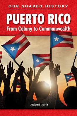 Cover for Richard Worth · Puerto Rico (Hardcover Book) (2015)