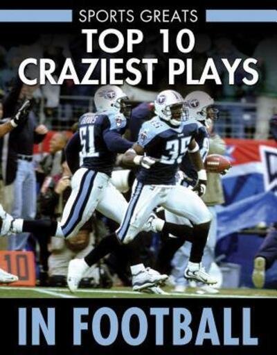Cover for David Aretha · Top 10 Craziest Plays in Football (Pocketbok) (2016)