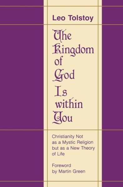 The Kingdom of God Is within You - Leo Tolstoy - Bøker - University of Nebraska Press - 9780803294042 - 1. november 1984