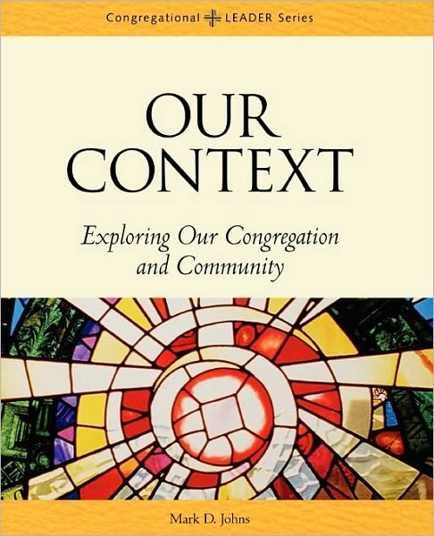 Cover for Mark D. Johns · Our Context (Congregational Leader) (Paperback Book) (2002)
