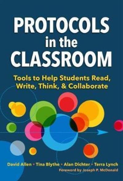 Cover for David Allen · Protocols in the Classroom: Tools to Help Students Read, Write, Think, and Collaborate (Paperback Bog) (2018)