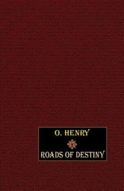 Cover for O. Henry · Roads of Destiny (Paperback Book) (2025)